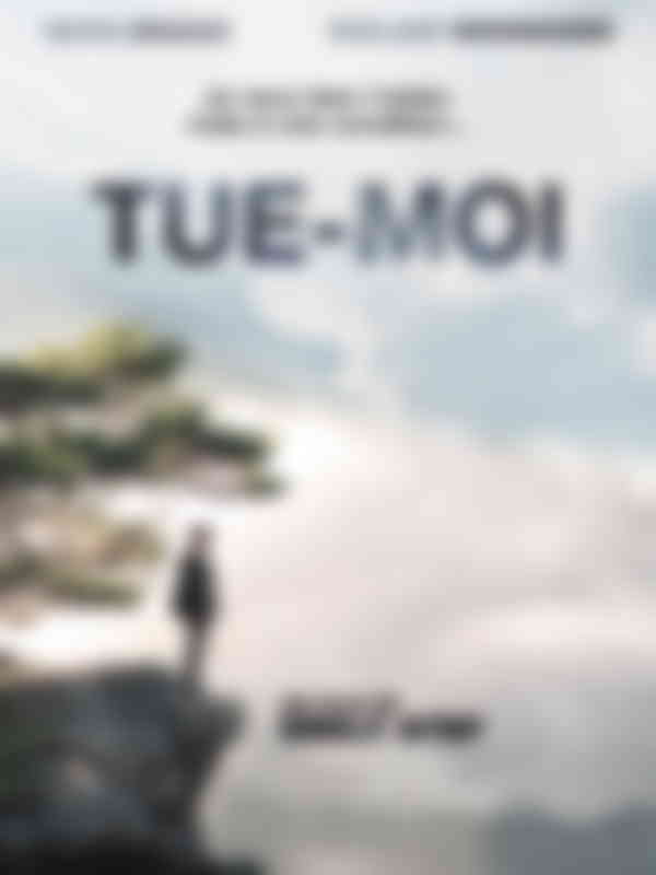 Poster du programme Tue moi
