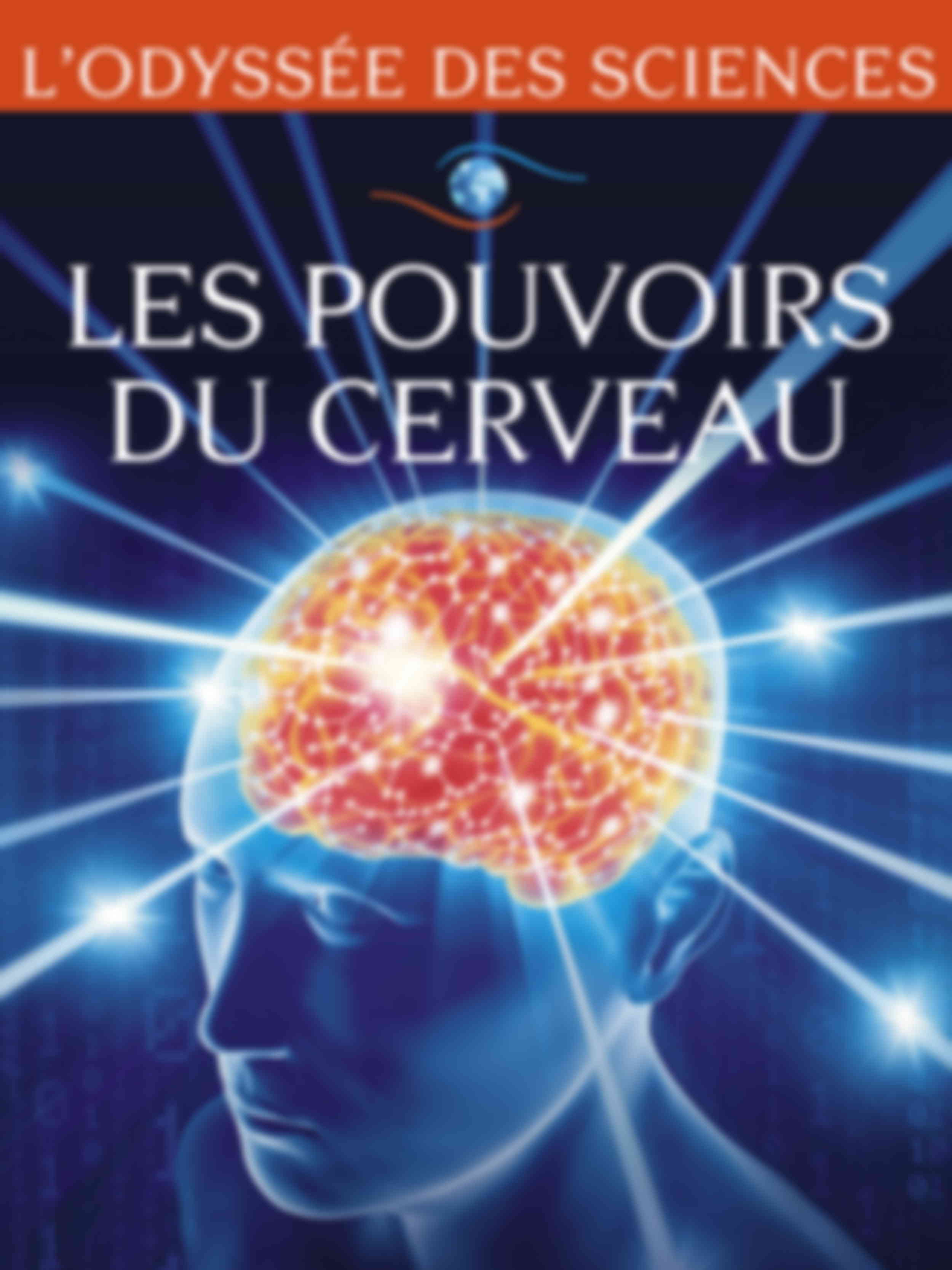 Les pouvoirs du cerveau