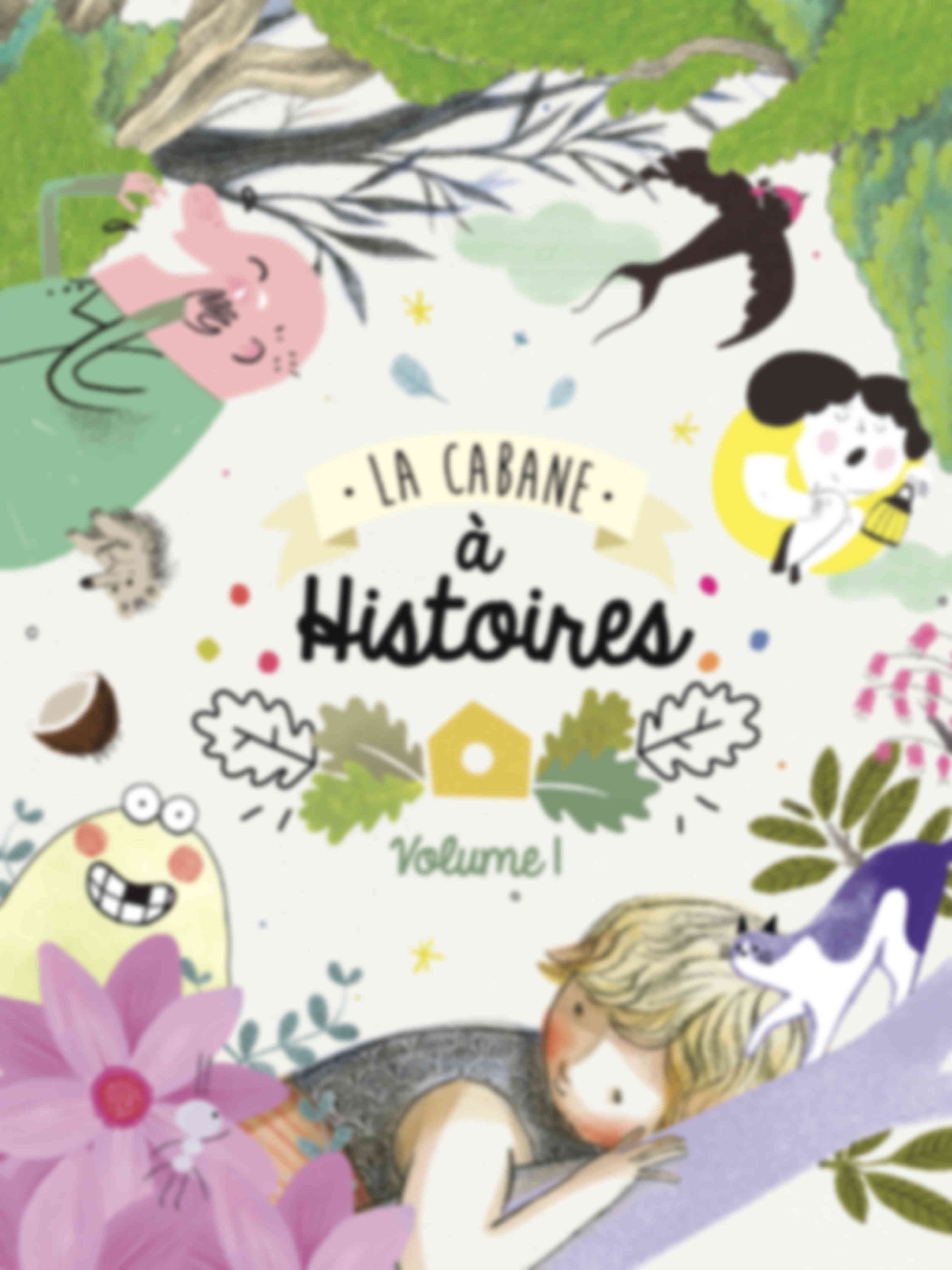 La cabane à histoires - Volume 1