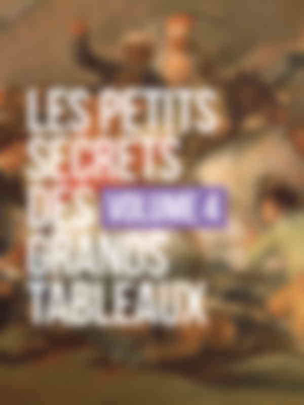 Poster du programme petits secrets des grands tableaux - Volume 4 - Episode 4 (Les)