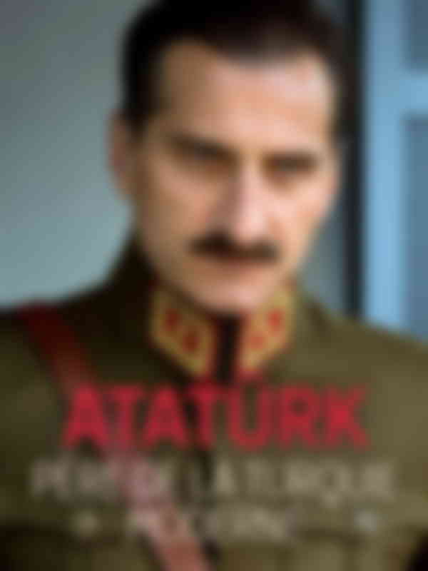 Poster du programme Atatürk, père de la Turquie moderne