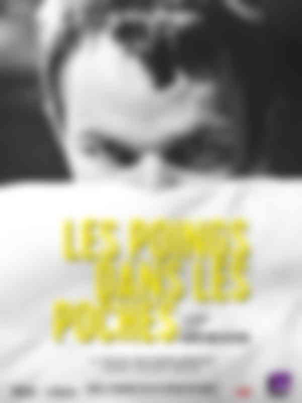 Poster du programme Les poings dans les poches - Version restaurée