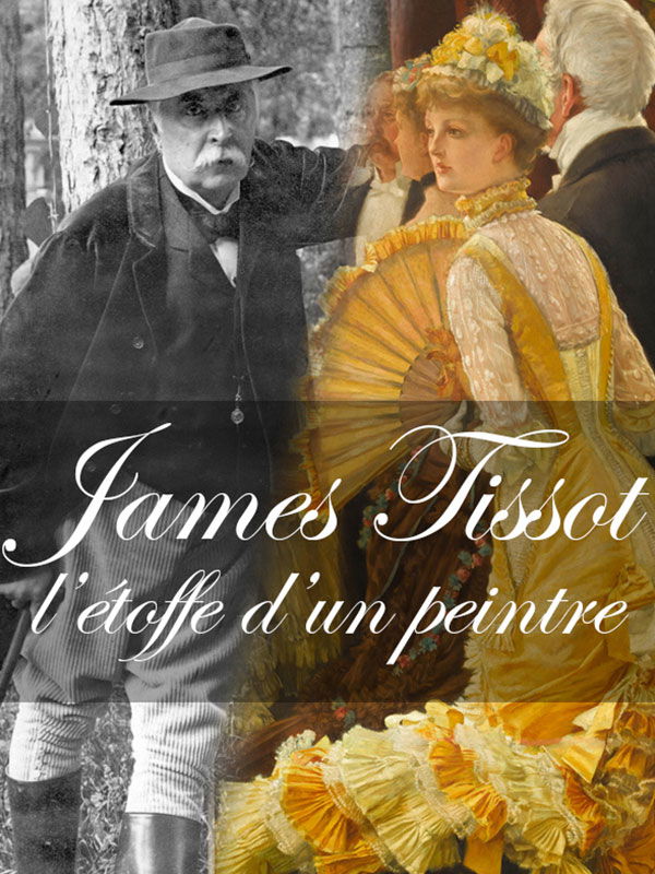 Regarder James Tissot l toffe d un peintre en VOD sur ARTE Boutique