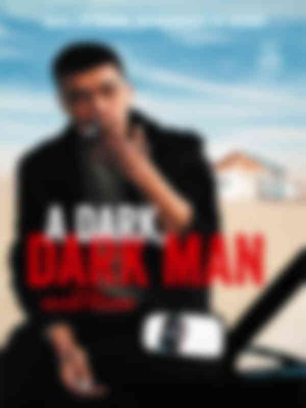 Poster du programme A Dark, Dark Man