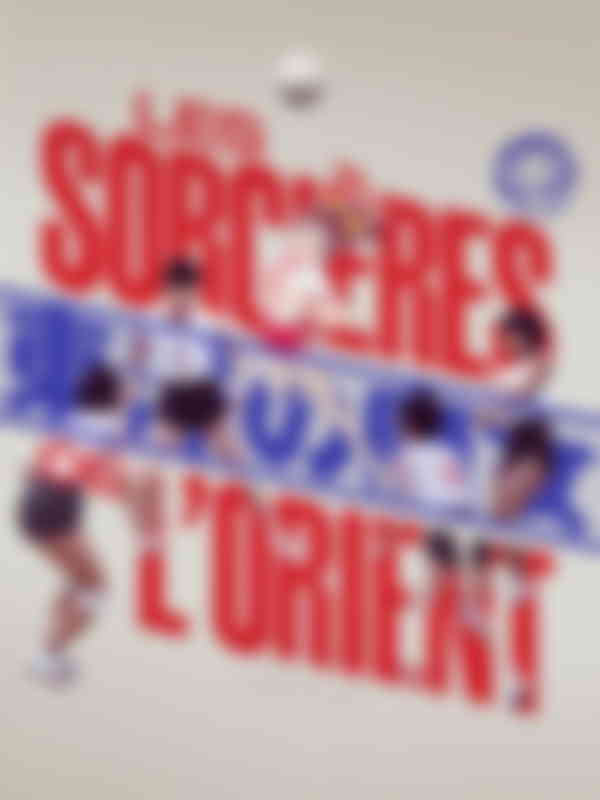 Poster du programme Les sorcières de l'Orient