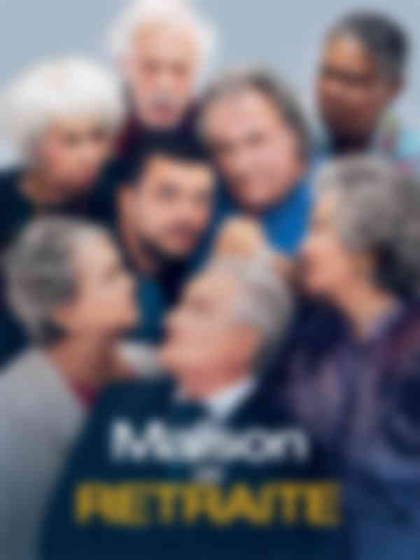Poster du programme Maison de retraite