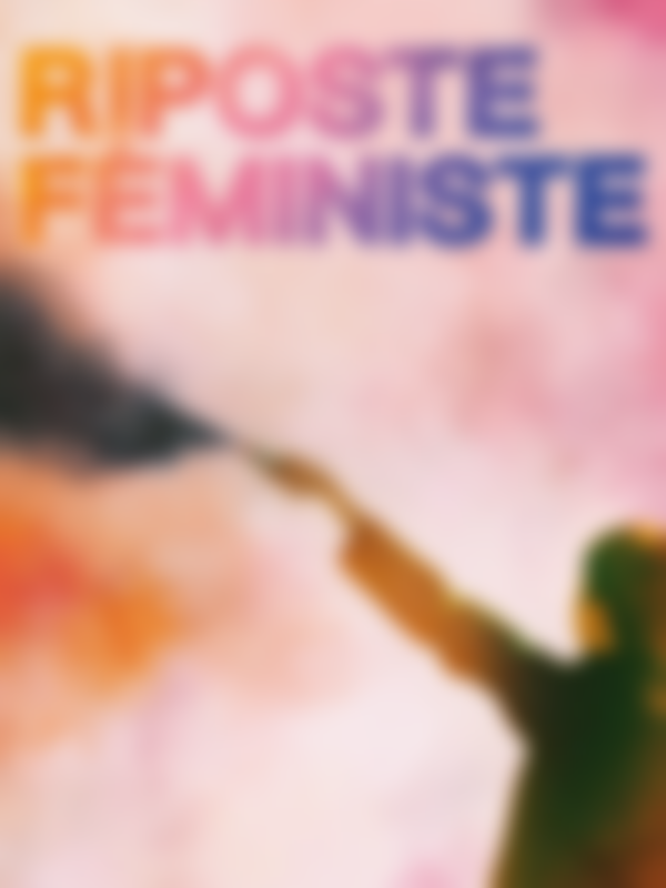 Poster du programme Riposte féministe