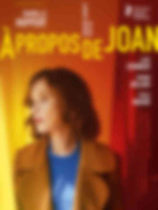 Poster du programme A propos de Joan