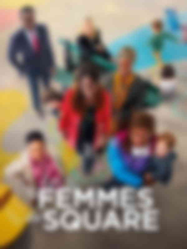 Poster du programme Les femmes du square
