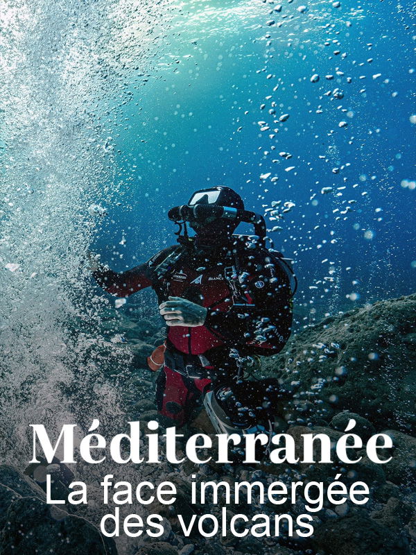 Regarder Méditerranée : La Face Immergée Des Volcans En VOD Sur ARTE ...