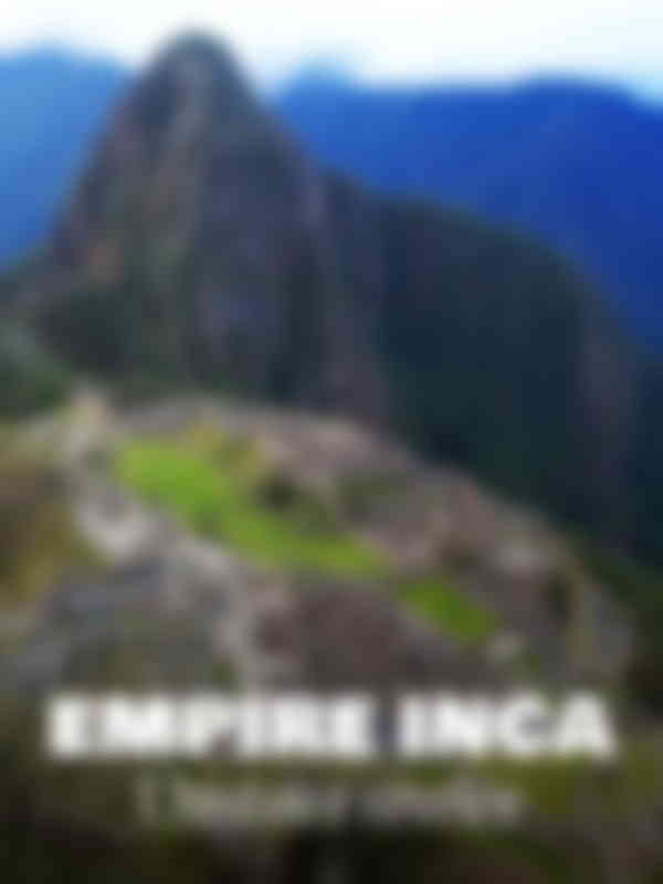 Poster du programme Empire Inca - L'histoire révélée