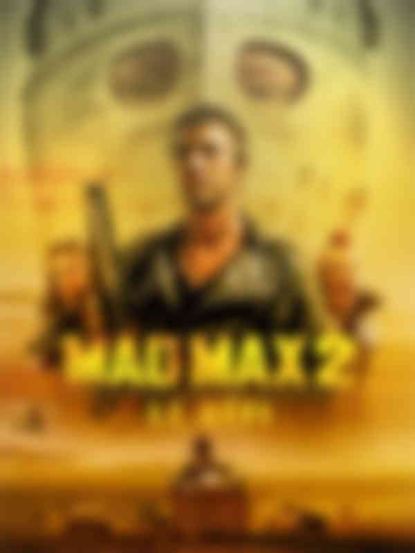 Poster du programme Mad Max 2 : Le Défi