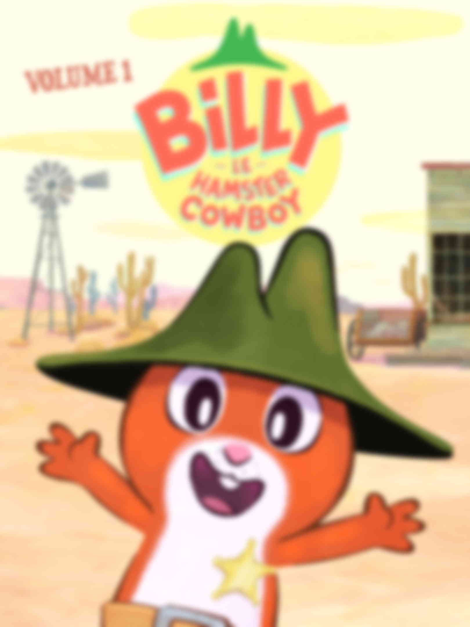 Poster du programme Billy, le hamster Cowboy - Volume 1