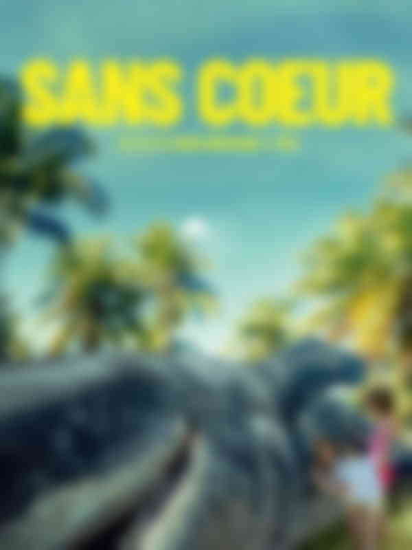 Poster du programme Sans coeur