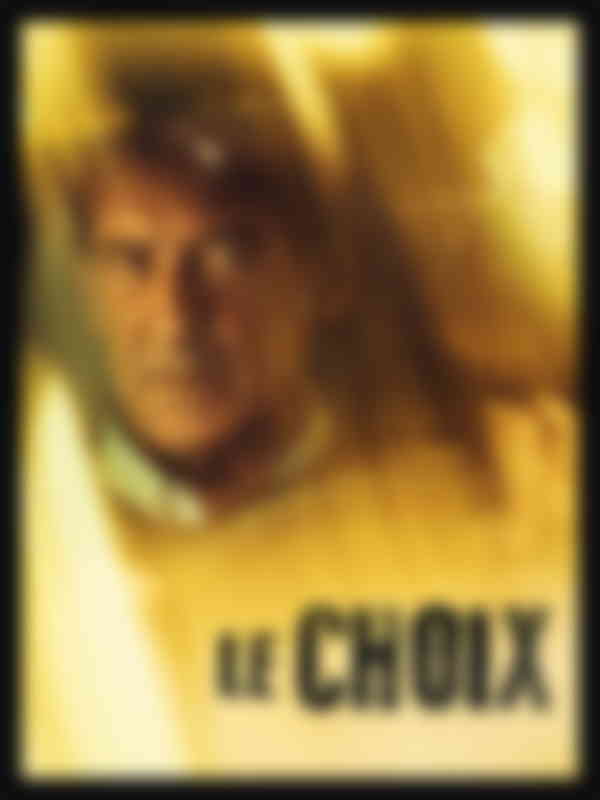 Poster du programme Le choix