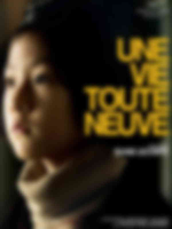 Poster du programme Une vie toute neuve