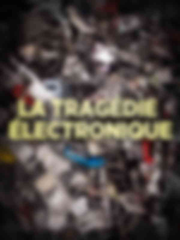 Poster du programme La tragédie électronique