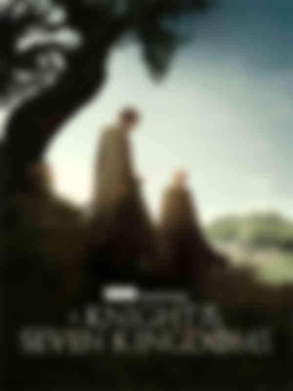 A Knight of the Seven Kingdoms