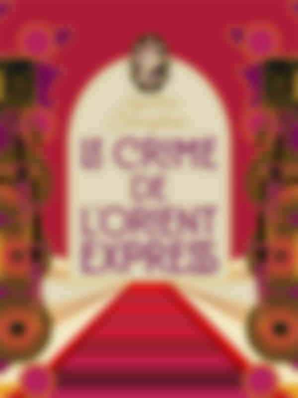 Poster du programme Le crime de l'Orient Express