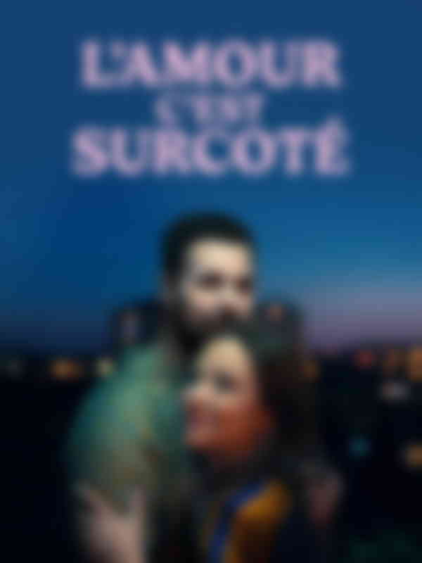 Poster du programme L'amour c'est surcoté