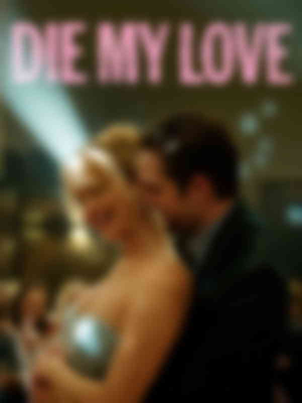 Poster du programme Die My Love