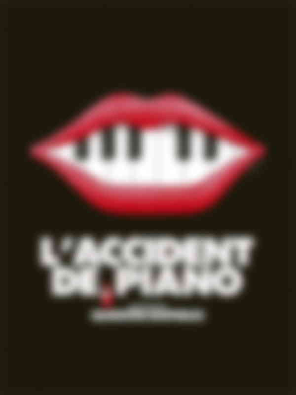 Poster du programme L'accident de piano