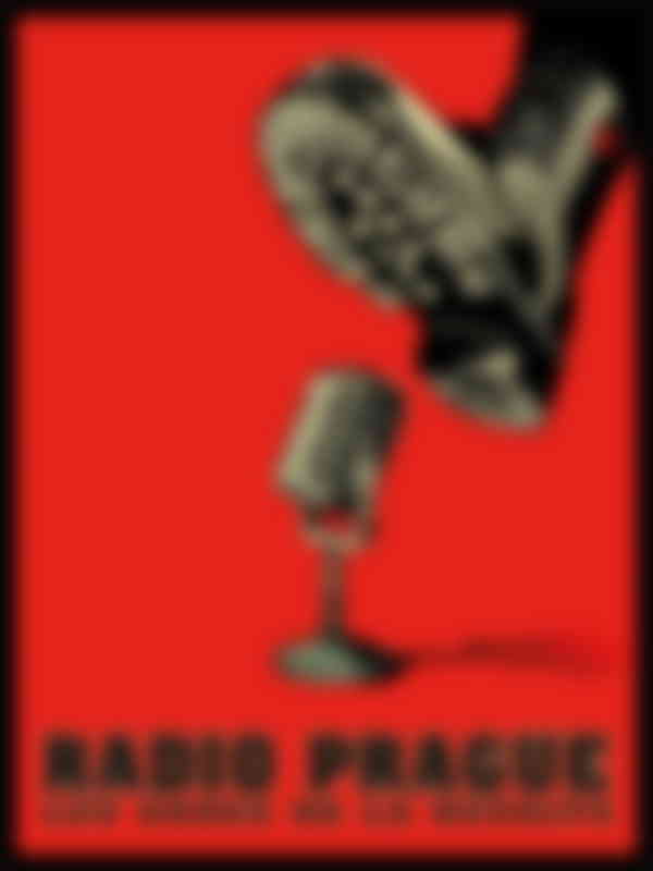 Poster du programme Radio Prague, les ondes de la révolte