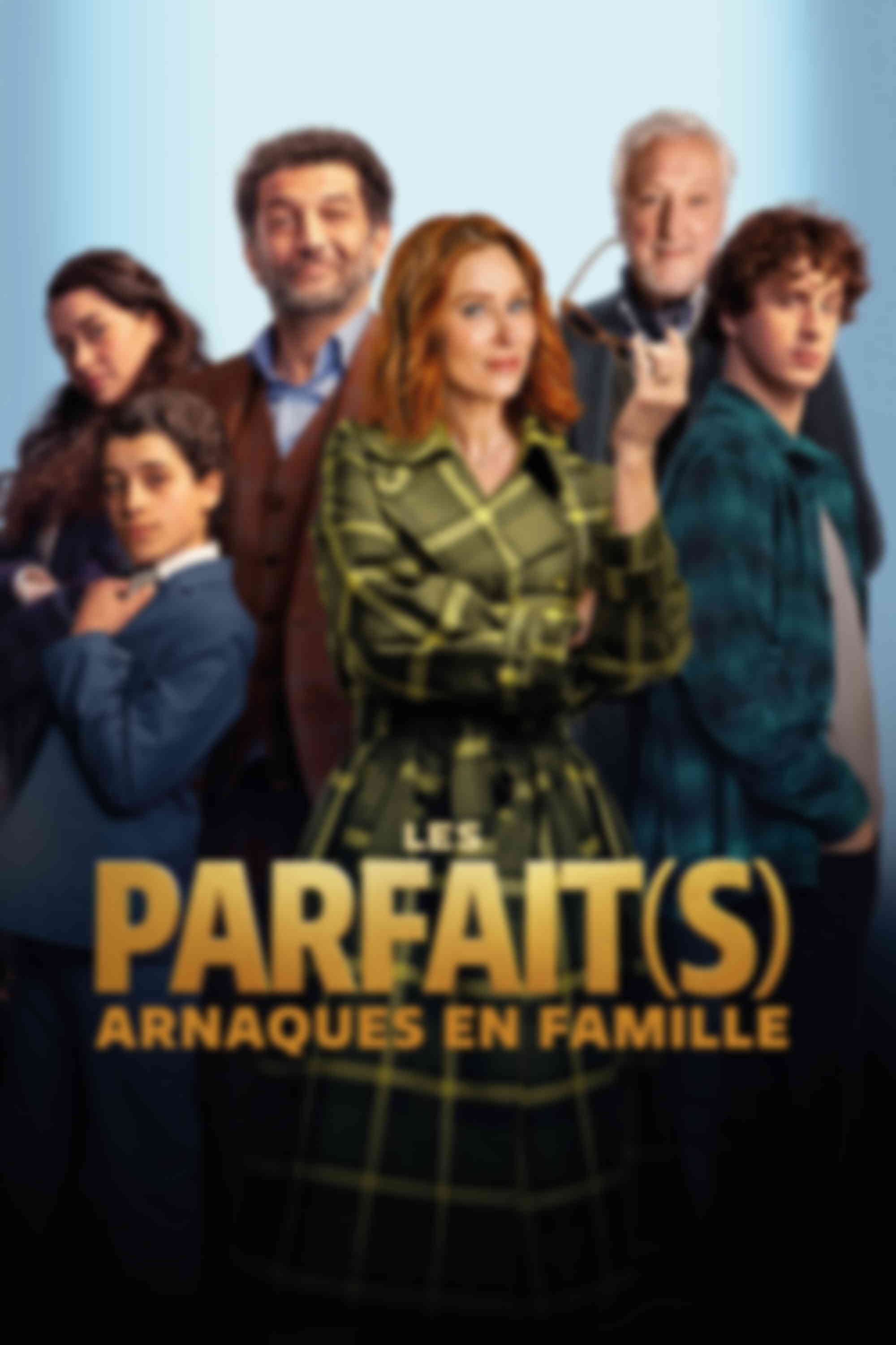 Poster du programme Les Parfait(s) : arnaques en famille
