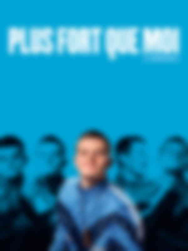 Poster du programme Plus fort que moi