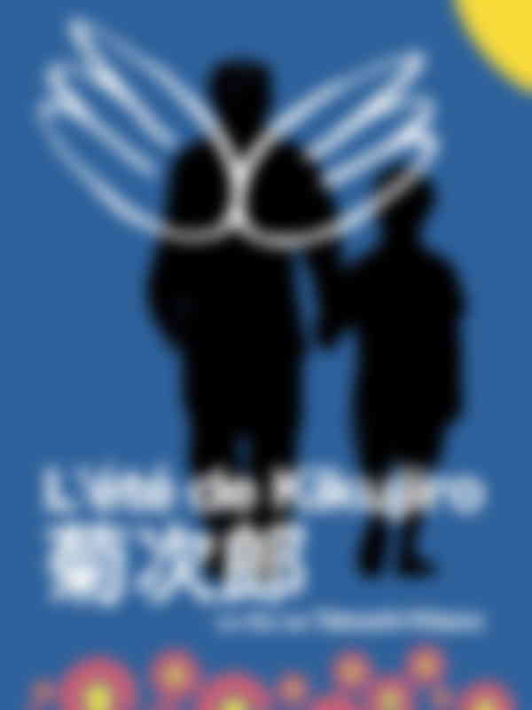 Poster du programme L'été de Kikujiro