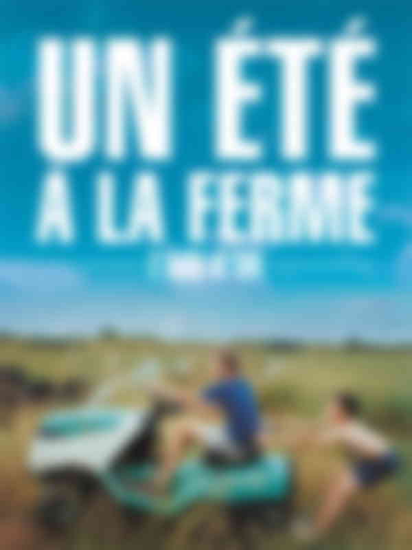 Poster du programme Un été à la ferme - L'âge d'or