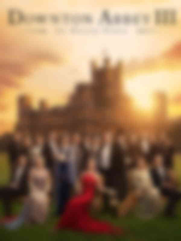 Poster du programme Downton Abbey III : Le grand final