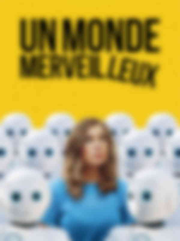 Poster du programme Un monde merveilleux